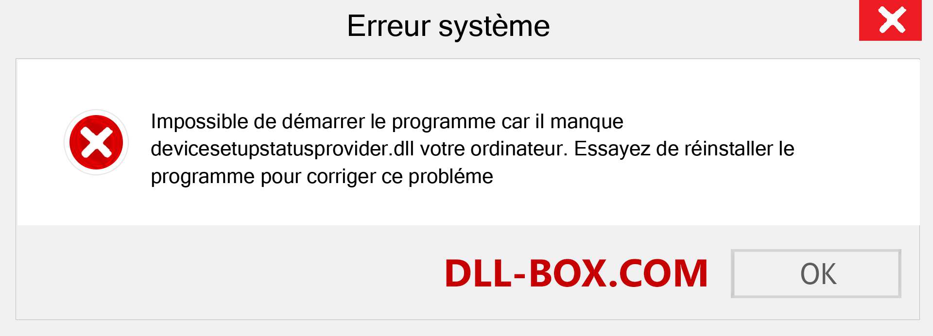 Le fichier devicesetupstatusprovider.dll est manquant ?. Télécharger pour Windows 7, 8, 10 - Correction de l'erreur manquante devicesetupstatusprovider dll sur Windows, photos, images